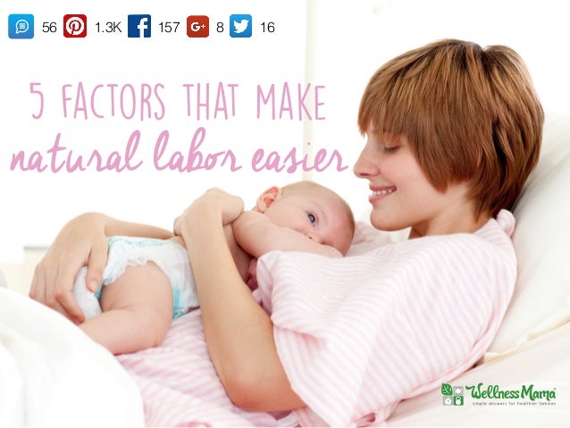 How To Make Natural Labor Easier