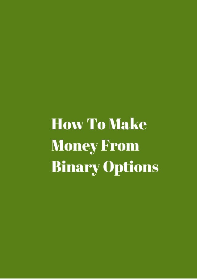 Making money on binary options