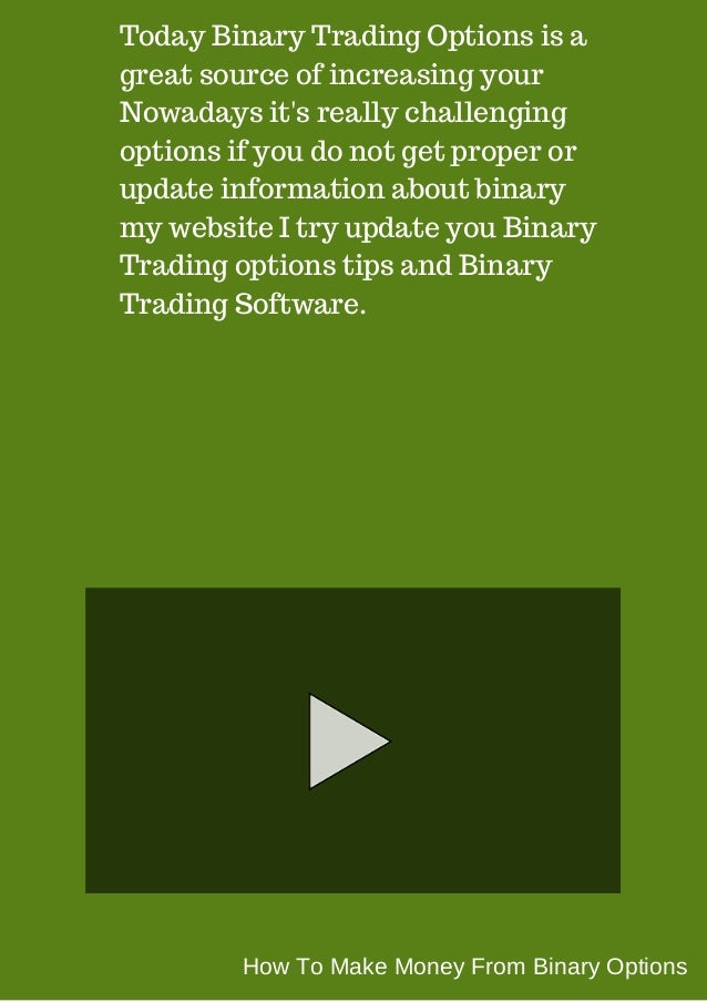 How to Make Serious Money Trading Binary Options in 5 Easy Steps how to earn money binary options