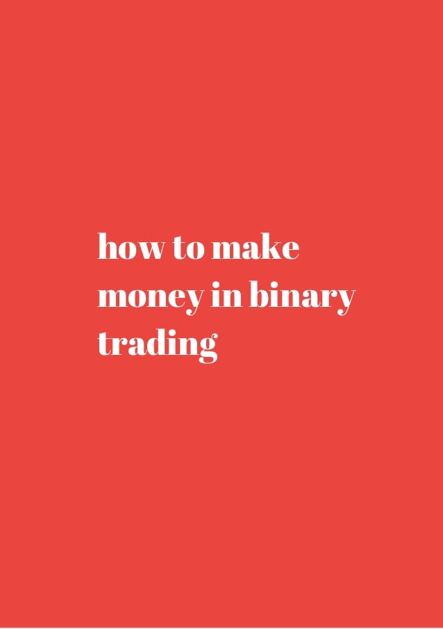 Binary money trading review