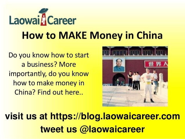 How to MAKE Money in China