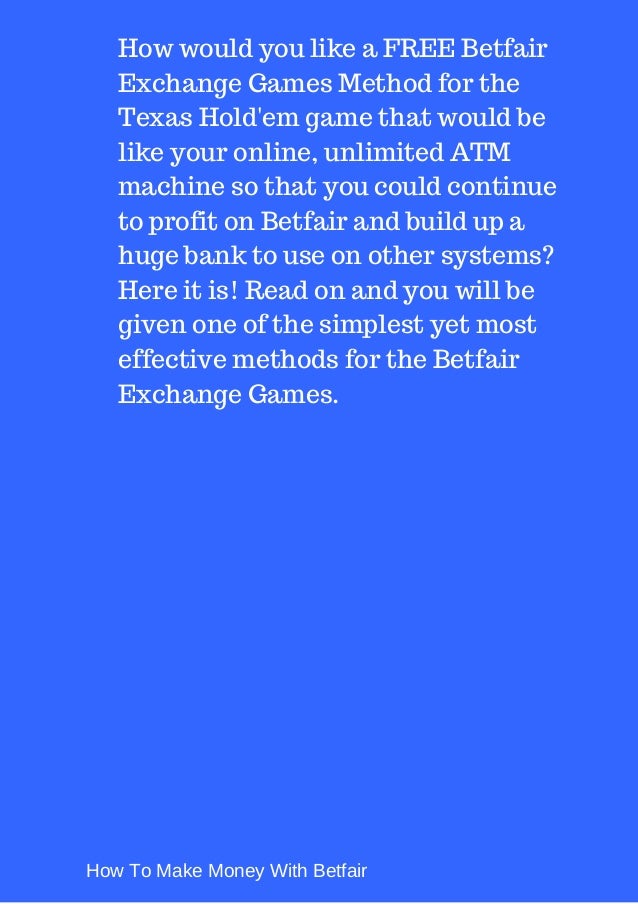 Betfair exchange holdem system