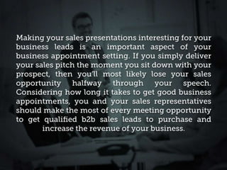 How to Make Presentations for Business Appointments Interesting