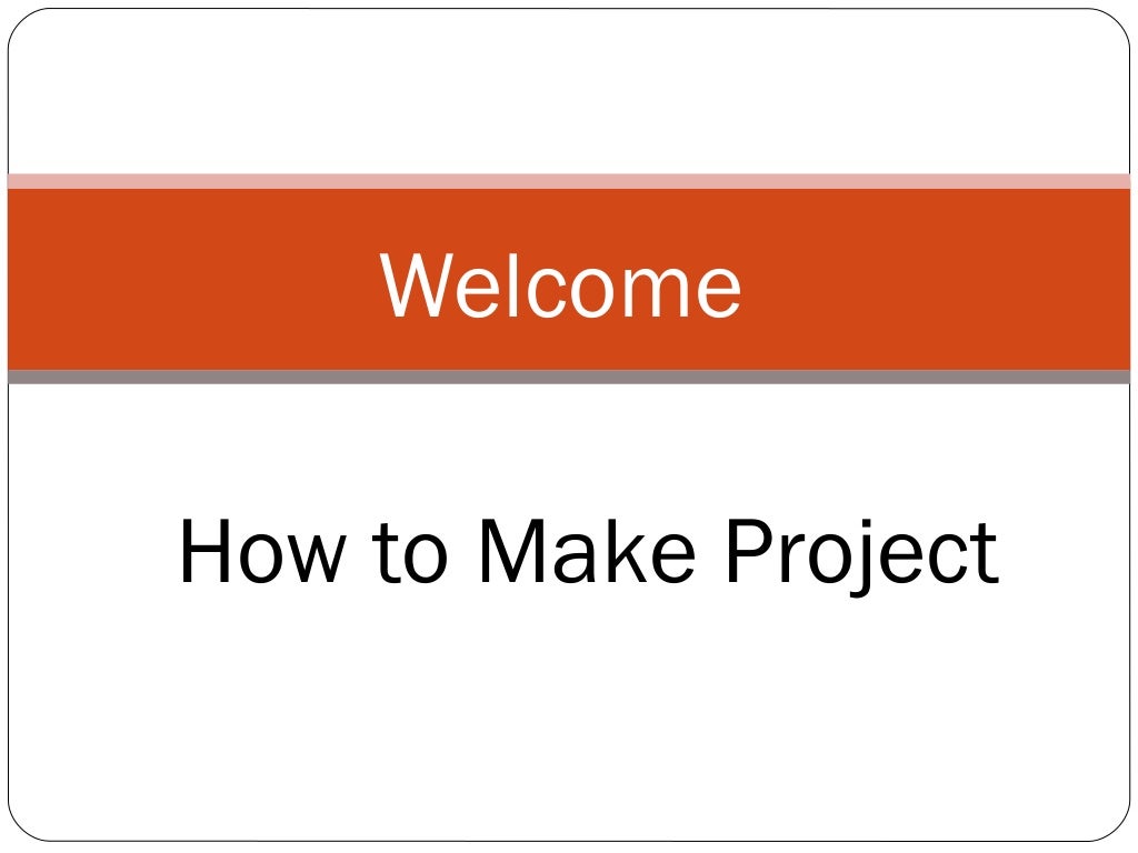 How To Make Project how-to-make-project