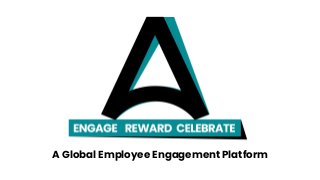 A Global Employee Engagement Platform
 