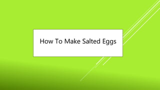 How To Make Salted Eggs
 