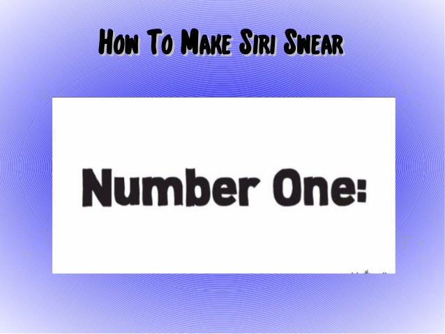 how to make siri swear iphone 5 tutorial how to make siri curse