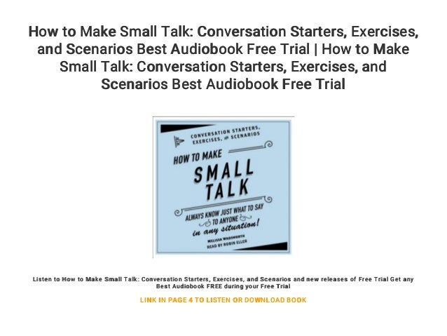 How to Make Small Talk: Conversation Starters... Exercises... and - How To Make Small Talk Book