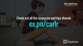 #CreditChat
Wednesdays | 3 p.m. ET
Check out all the resources and tips shared:
ex.pn/carlr
 
