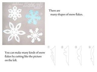 How to make snow flakes