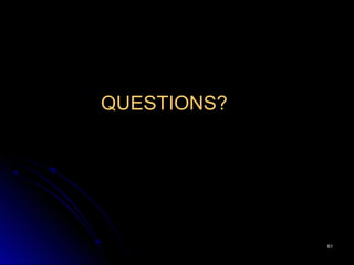 6161
QUESTIONS?
 