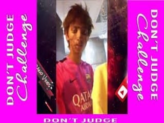 How to make the don't judge challenge work