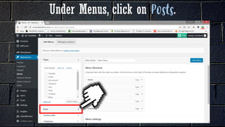 Under Menus, click on .
 
