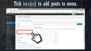 Tick to add posts to menu.
 