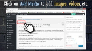 Click on to add images, videos, etc.
 