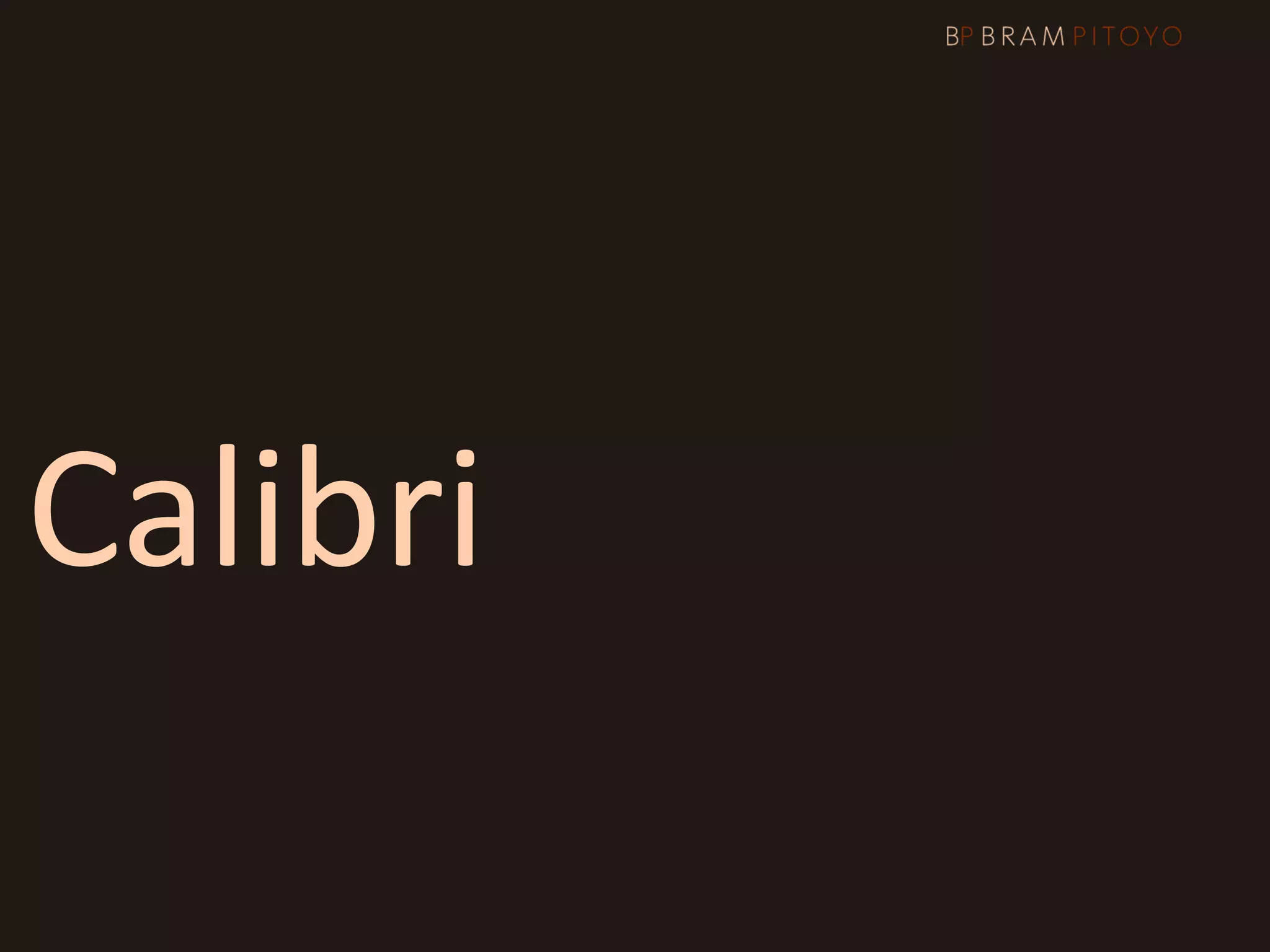 Calibri
 