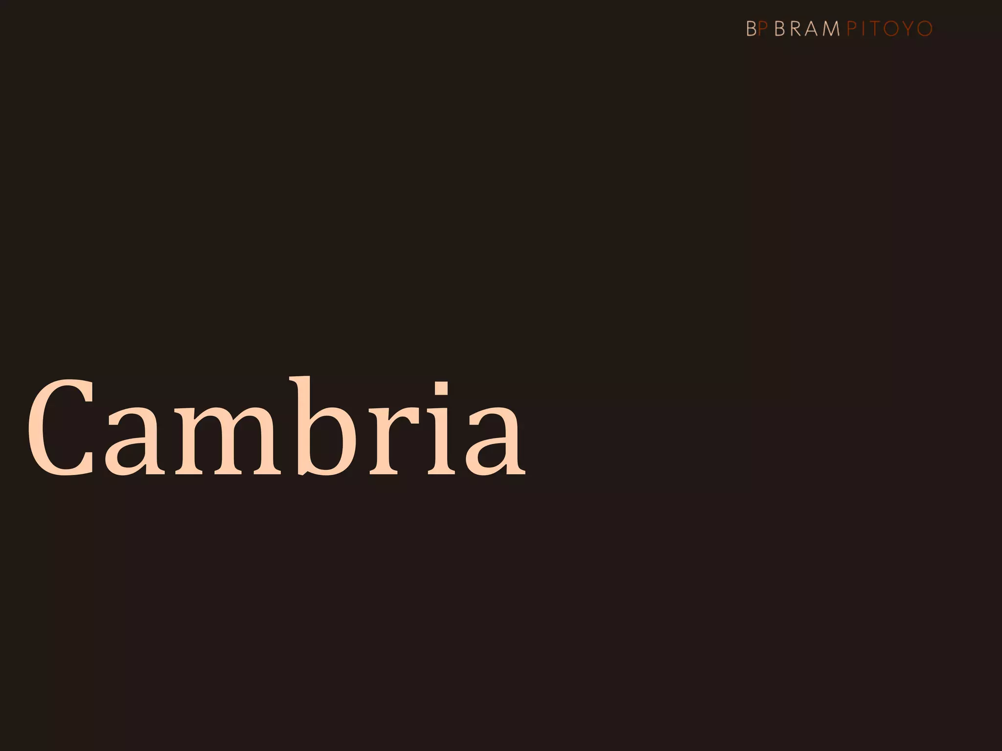 Cambria
 