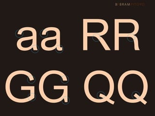 aa RR
GG QQ
 
