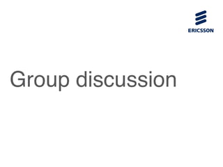 Group discussion
 