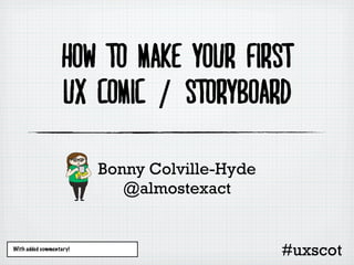 How to make your first UX comic (UXScotland) | PDF