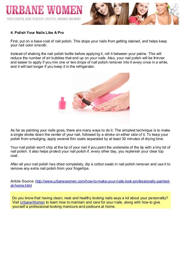 How To Make Your Nails Look Professionally Painted At Home!