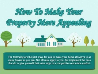 How To Make Your Property More Appealing 