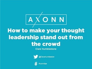How to make your thought leadership stand out from the crowd