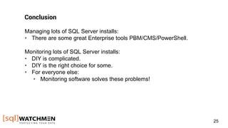 How to manage and monitor large sql server estates | PPT