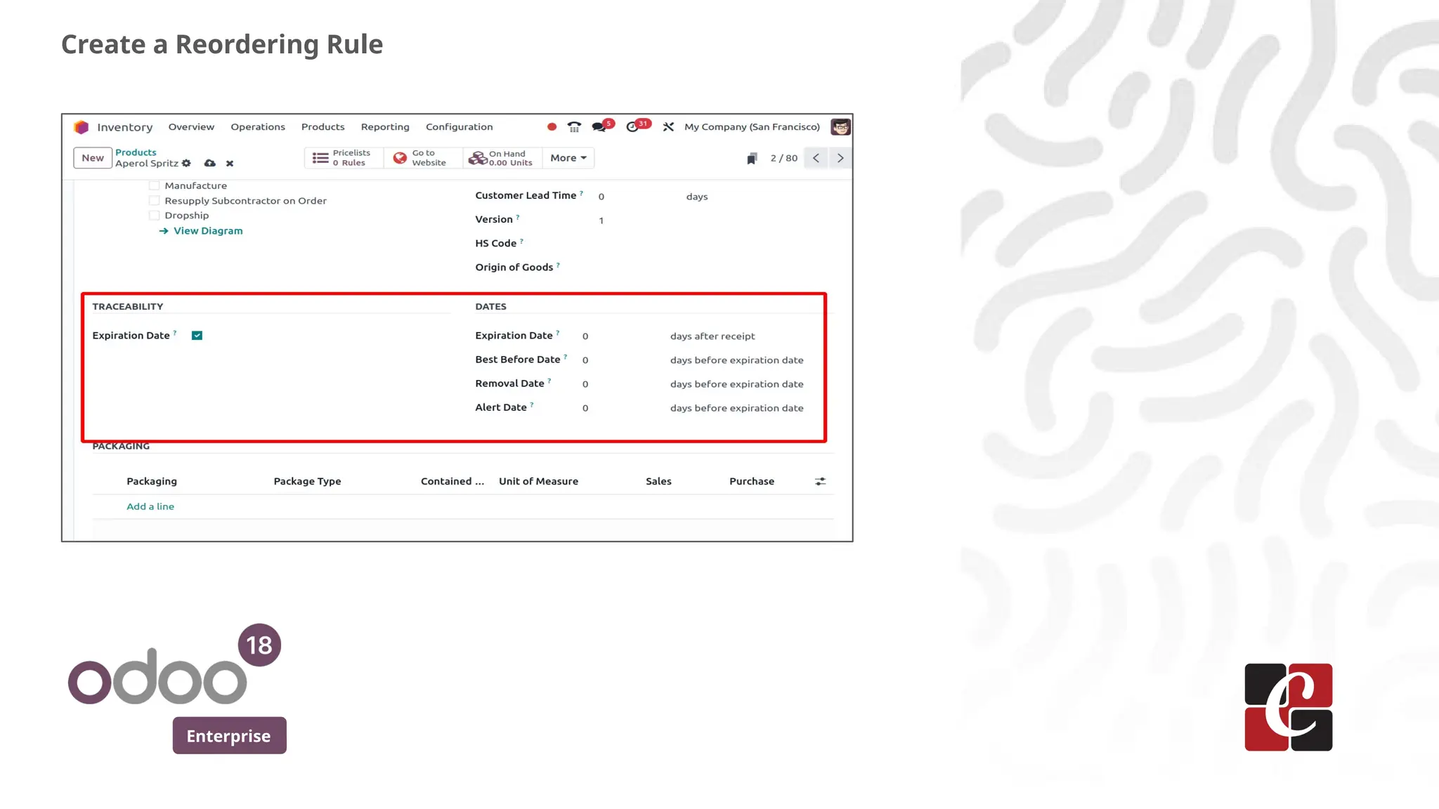 Enterprise
Create a Reordering Rule
 