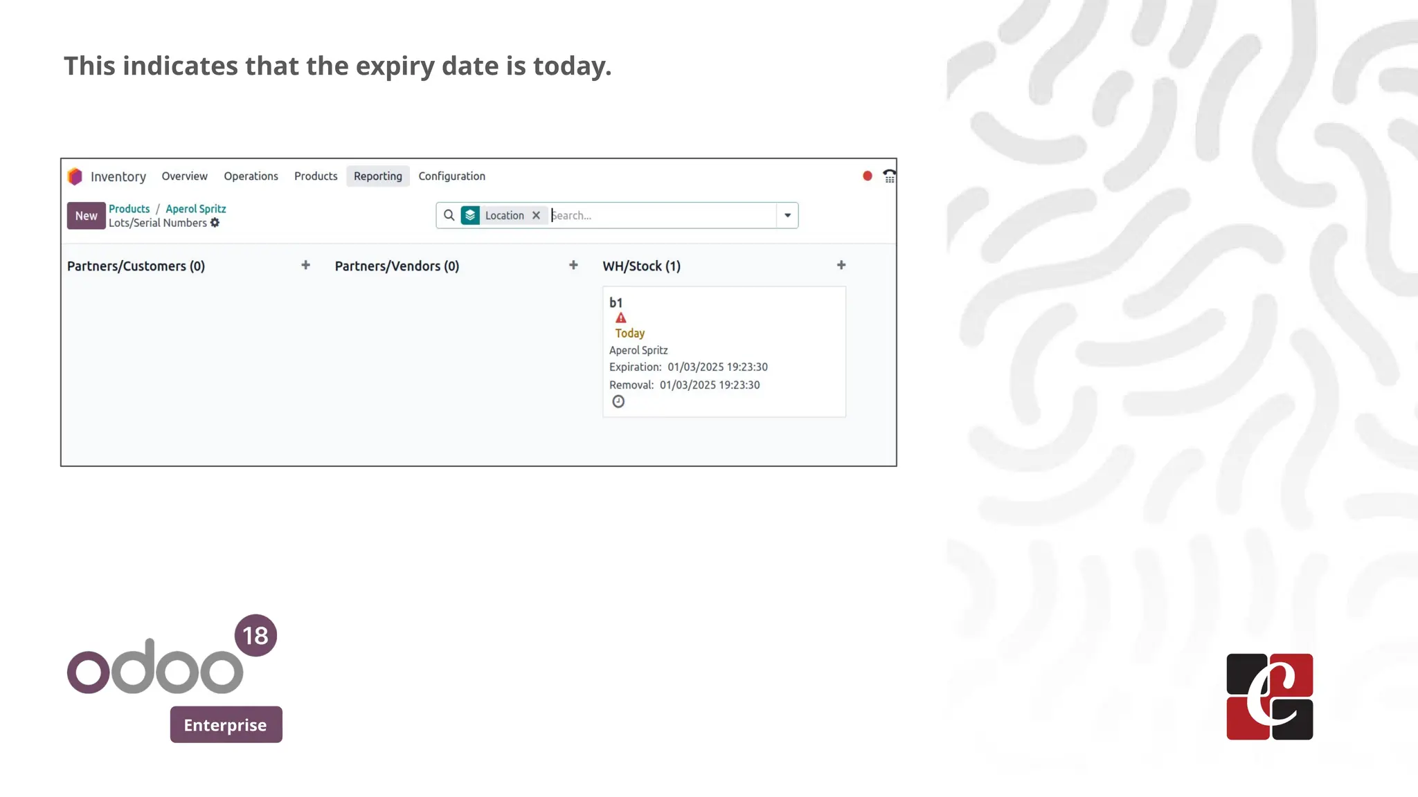 Enterprise
This indicates that the expiry date is today.
 