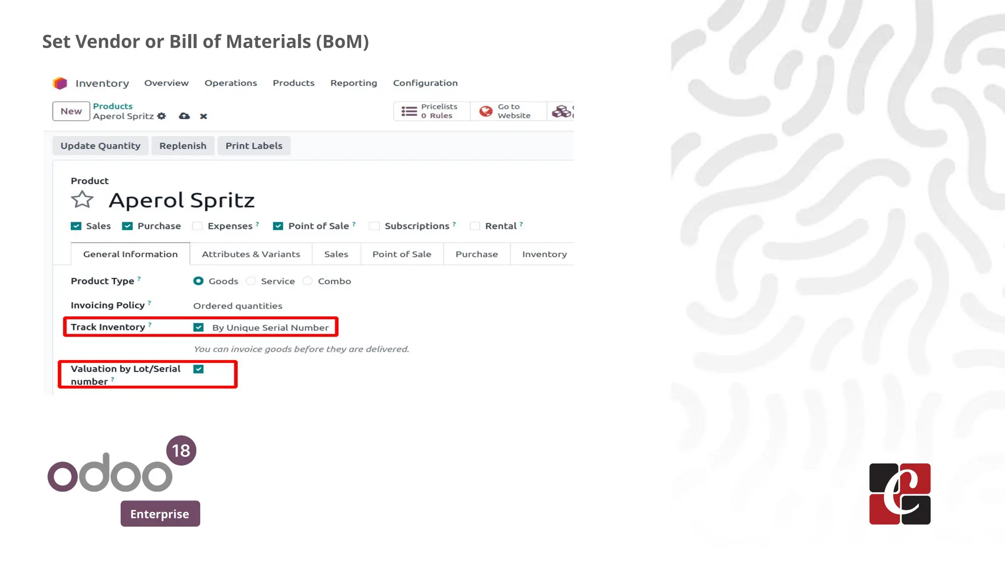 Enterprise
Set Vendor or Bill of Materials (BoM)
 