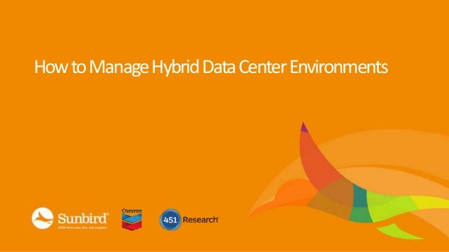 How to Manage Hybrid Data Center Environments