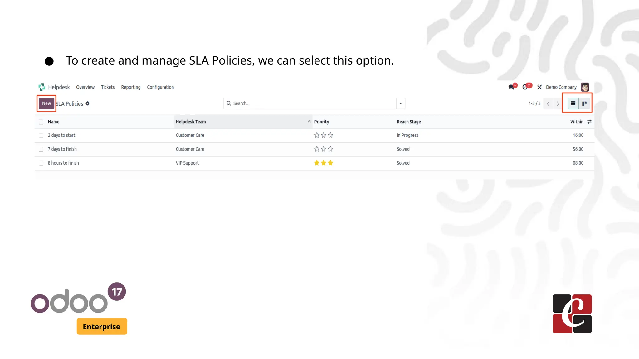 Enterprise
● To create and manage SLA Policies, we can select this option.
 