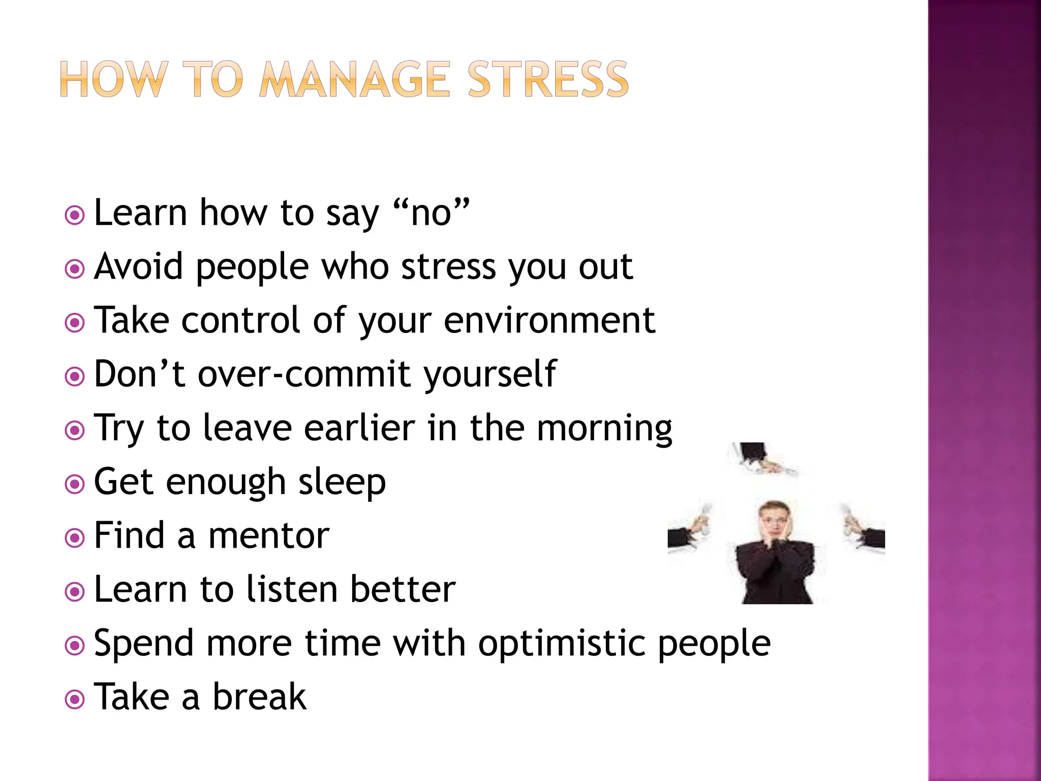 How To Manage Stress at Workplace - Ways | PPT