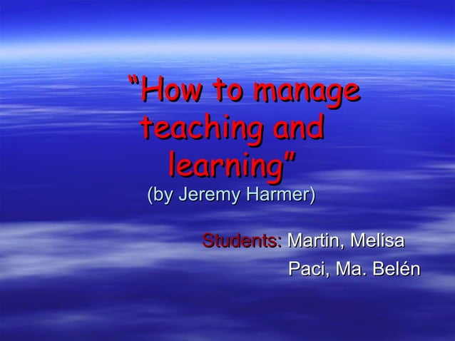 How to Manage Teaching and Learning | PPT