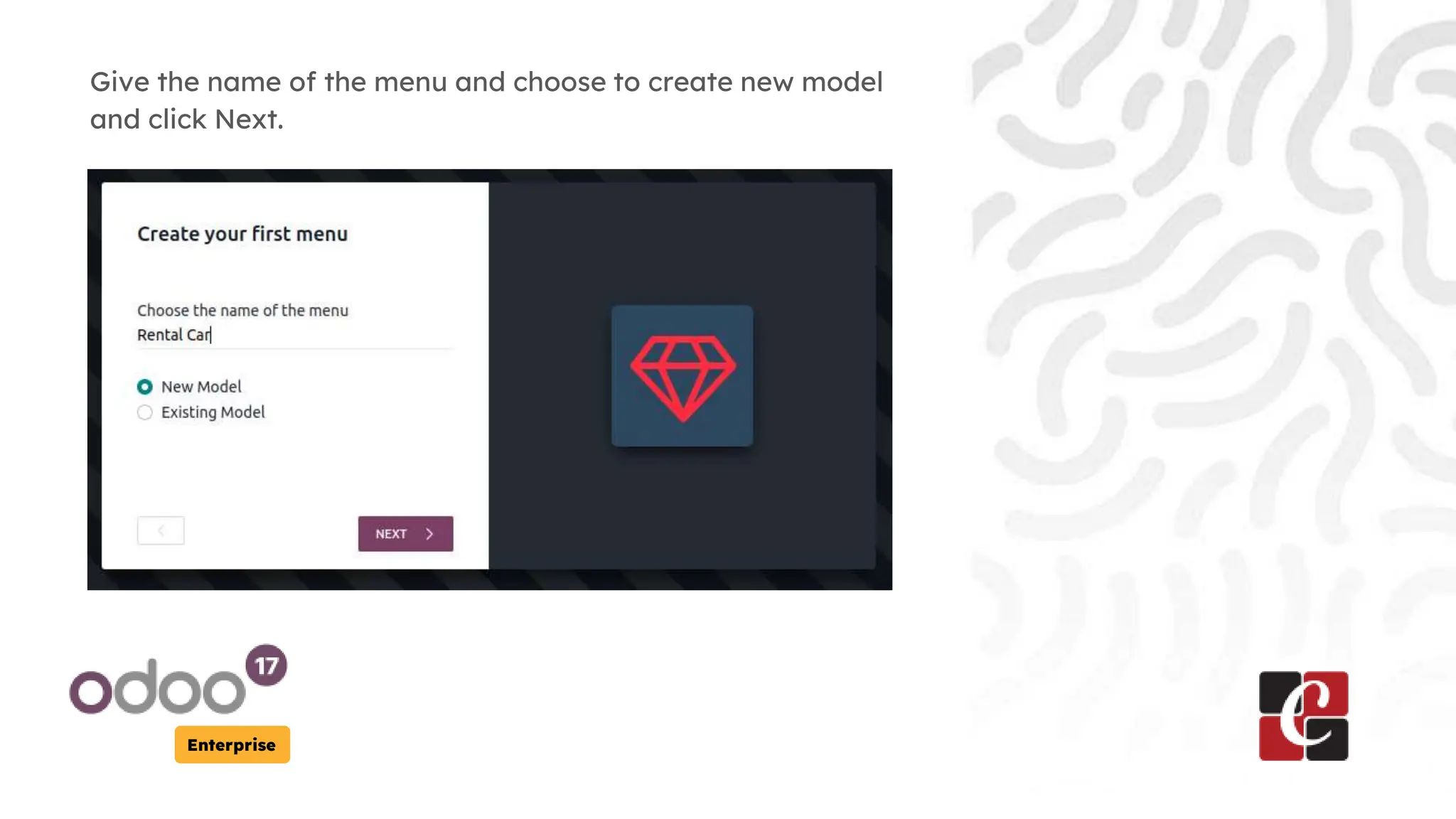 Enterprise
Give the name of the menu and choose to create new model
and click Next.
 