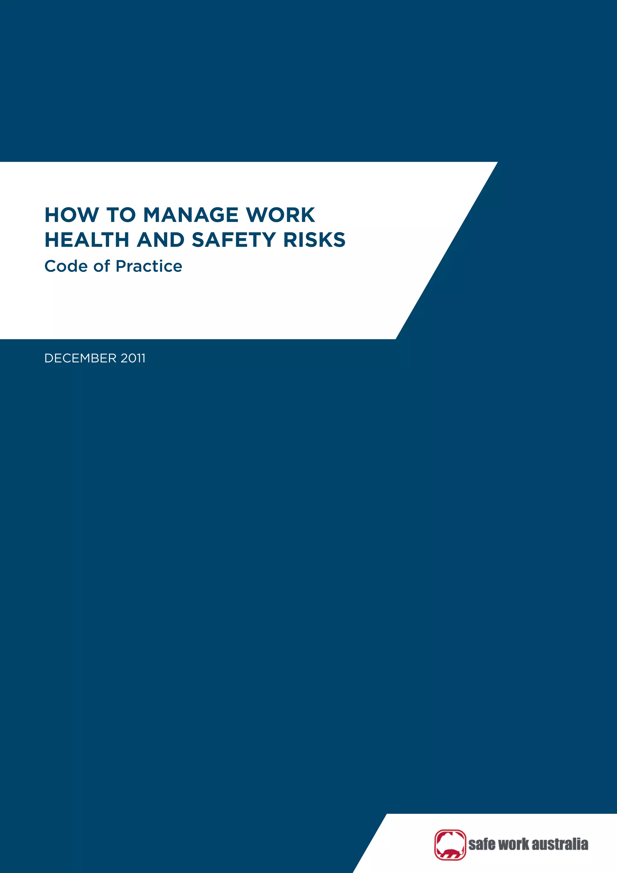HOW TO MANAGE WORK HEALTH AND SAFETY RISKS Code of Practice PDF
