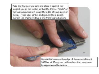 Scribe In Engineering Year 10 Engineering - Lesson 5 - How To Mark Out The Spinner 2 | PPT