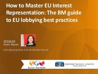How to master_eu_interest_representation_the_bm_guide