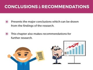 CONCLUSIONS & RECOMMENDATIONS
o Presents the major conclusions which can be
drawn from the findings of the research.
o This chapter also makes recommendations for
further research.
15
 
