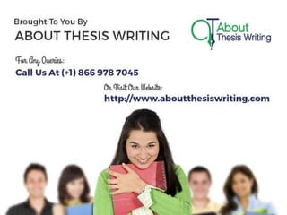 BROUGHT TO YOU BY
About Thesis Writing
18
For Any Queries:
Or Visit Our Website : www.aboutthesiswriting.com
 