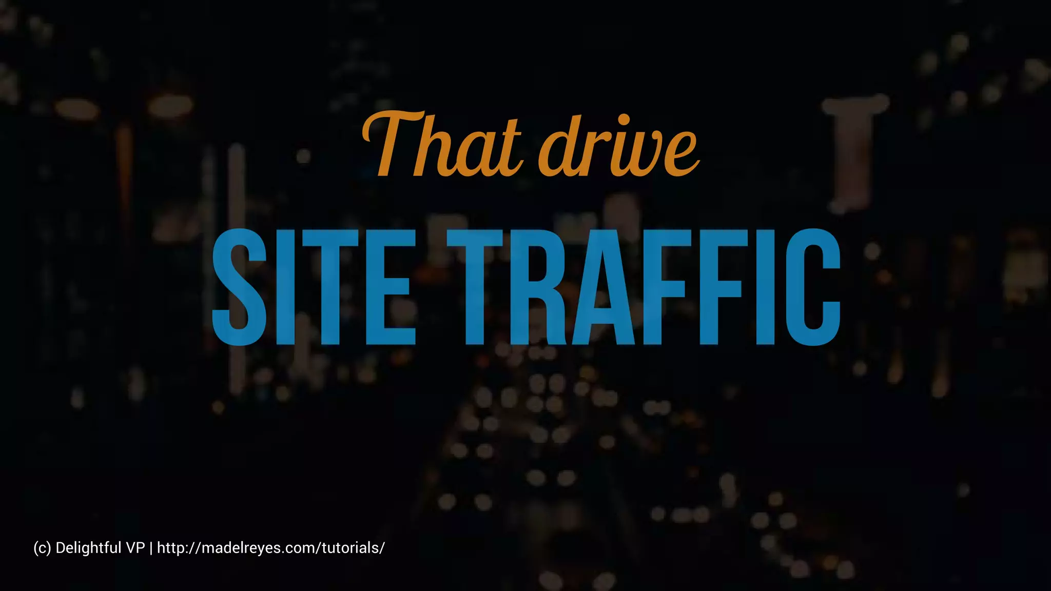 (c) Delightful VP | http://madelreyes.com/tutorials/
 