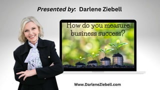 How To Measure Success DZiebell November_2022.pptx