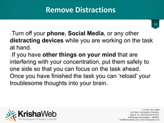 Work In The Correct Environment
16
 