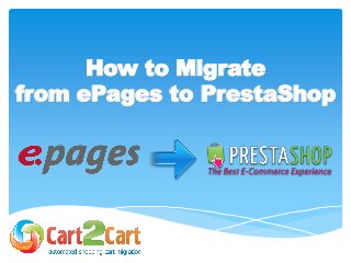 How to Migrate from ePages to PrestaShop  