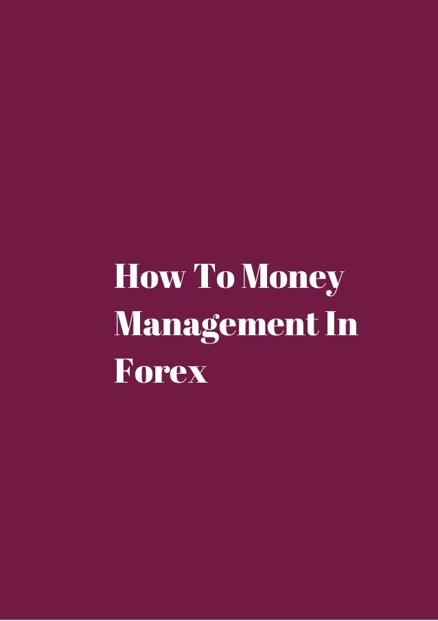 Money management in forex