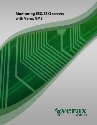 Monitoring ESX/ESXi servers
with Verax NMS & APM

 