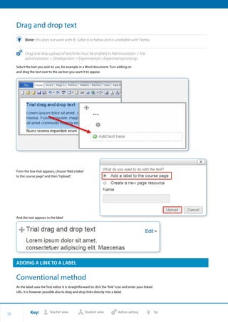 Key: Teacher view Student view Admin setting Tip
36
Drag and drop text
•• Note: this does not work with IE, Safari 6 or be...