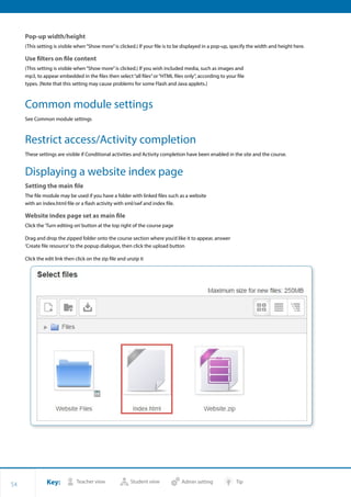 Key: Teacher view Student view Admin setting Tip
54
Pop-up width/height
(This setting is visible when“Show more”is clicked...