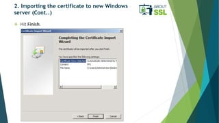 How to Move SSL Certificate from One Windows Server to Another Slide 28